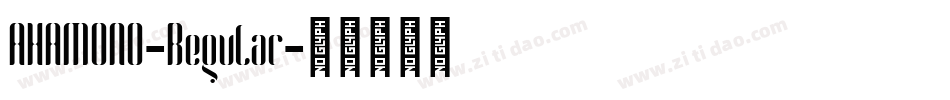 AHAMONO-Regular字体转换