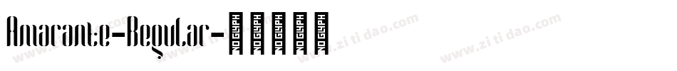 Amarante-Regular字体转换 Amarante-Regular字体转换