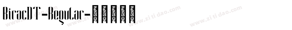 BiracDT-Regular字体转换