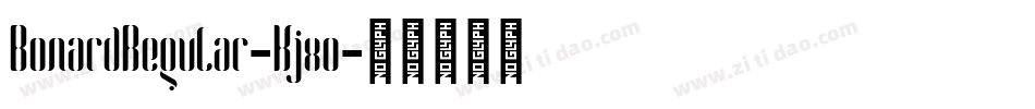 BonardRegular-Kjxo字体转换