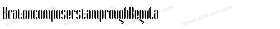 BratoncomposerstamproughRegular-PzgB字体转换