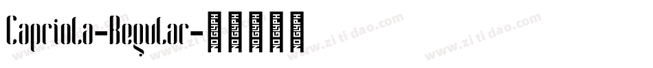 Capriola-Regular字体转换