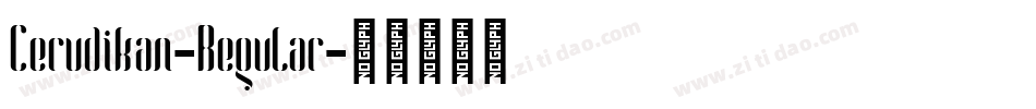 Cerudikan-Regular字体转换