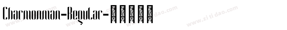 Charmonman-Regular字体转换 Charmonman-Regular字体转换