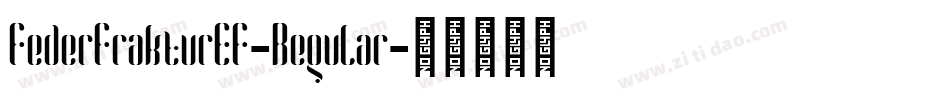 FederFrakturEF-Regular字体转换