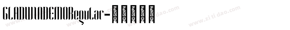 GLADWINDEMORegular字体转换