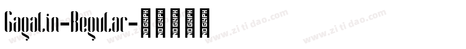 Gagalin-Regular字体转换