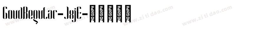 GoudRegular-JxjE字体转换