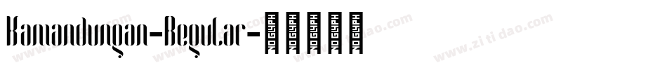 Kamandungan-Regular字体转换