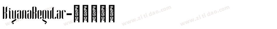 KiyanaRegular字体转换