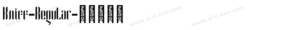 Kniff-Regular字体转换 Kniff-Regular字体转换