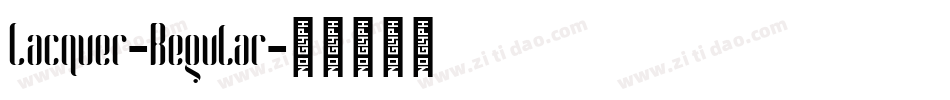 Lacquer-Regular字体转换