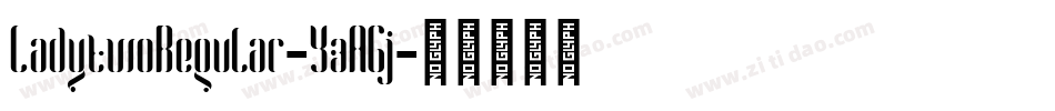 LadytwoRegular-YzA6j字体转换