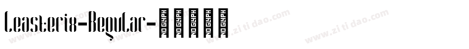 Leasterix-Regular字体转换 Leasterix-Regular字体转换