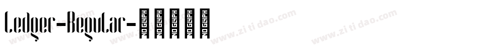 Ledger-Regular字体转换