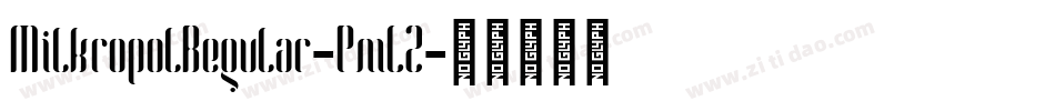 MilkropolRegular-PmL2字体转换