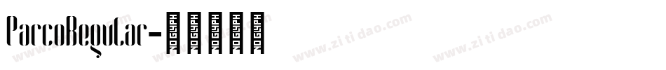 ParcoRegular字体转换