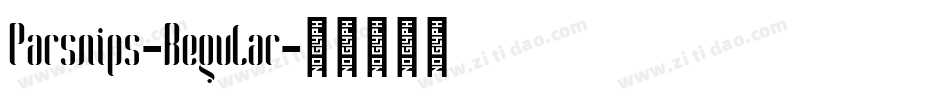 Parsnips-Regular字体转换