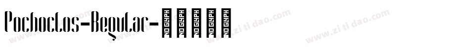 Pochoclos-Regular字体转换