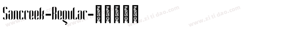Sancreek-Regular字体转换 Sancreek-Regular字体转换