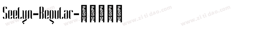 Seelyn-Regular字体转换