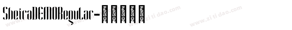 SheiraDEMORegular字体转换
