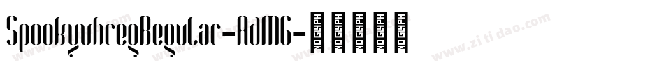 SpookyvhregRegular-AdM6字体转换