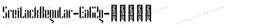 SreilackRegular-EaG2g字体转换