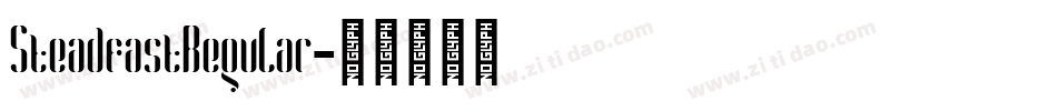 SteadfastRegular字体转换 SteadfastRegular字体转换