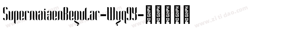 SupermaizenRegular-Wyq9Y字体转换