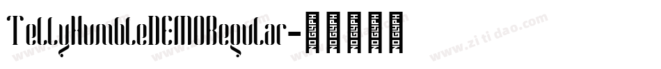 TellyHumbleDEMORegular字体转换