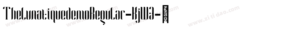 ThelunatiquedemoRegular-KjWZ字体转换
