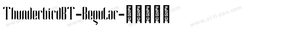 ThunderbirdBT-Regular字体转换