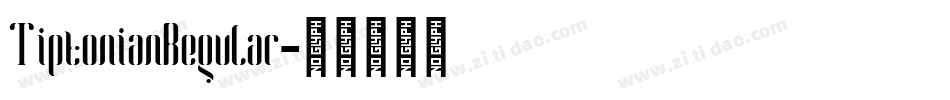 TiptonianRegular字体转换