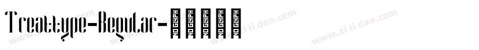 Treattype-Regular字体转换