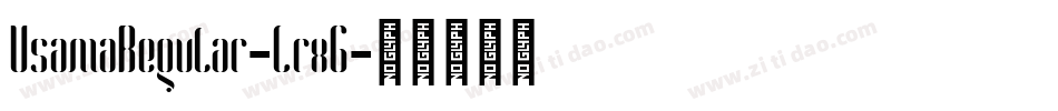 UsamaRegular-LrxG字体转换