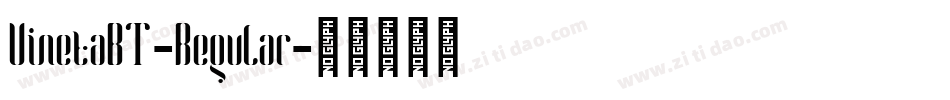VinetaBT-Regular字体转换 VinetaBT-Regular字体转换