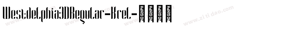 Westdelphia3DRegular-Krel字体转换
