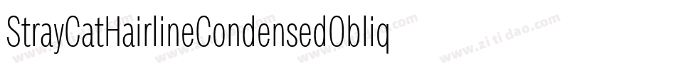 StrayCatHairlineCondensedOblique-KPao字体转换