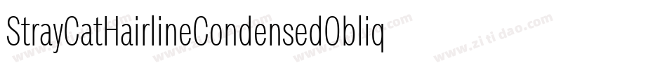 StrayCatHairlineCondensedOblique-KPao字体转换