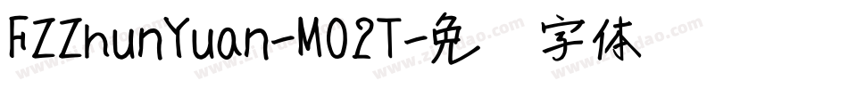 FZZhunYuan-M02T字体转换