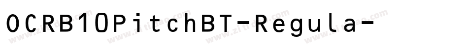 OCRB10PitchBT-Regula字体转换