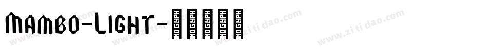 Mambo-Light字体转换