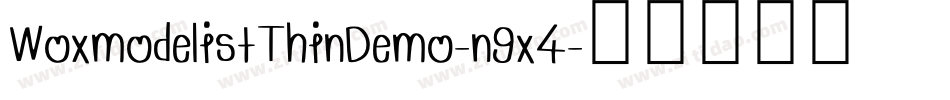 WoxmodelistThinDemo-n9x4字体转换