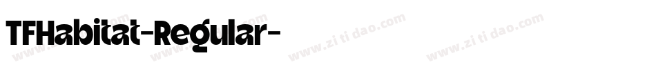 TFHabitat-Regular字体转换