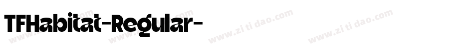 TFHabitat-Regular字体转换