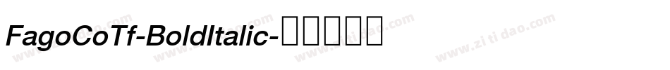 FagoCoTf-BoldItalic字体转换