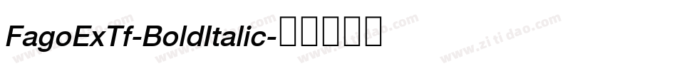 FagoExTf-BoldItalic字体转换