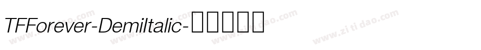 TFForever-DemiItalic字体转换