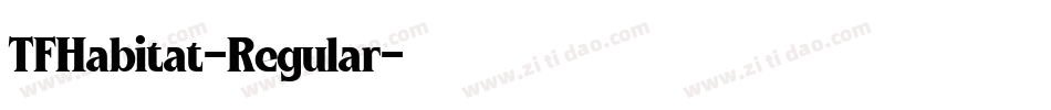 TFHabitat-Regular字体转换